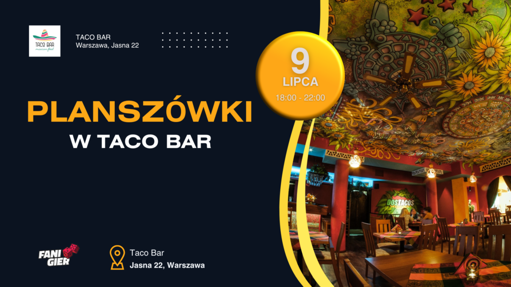 Planszówki w Taco Bar