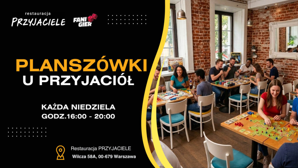 Planszówki w restauracji Przyjaciele, wilcza 58A, Warszawa Planszówki w każdą niedzielę od 16:00 do 20:00